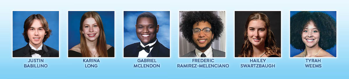 Scholarship winners, Justin Babillino; Karina Long; Gabriel McLendon; Frederic Ramirez-Melenciano; Hailey Swartzbaugh; Tyrah Weems